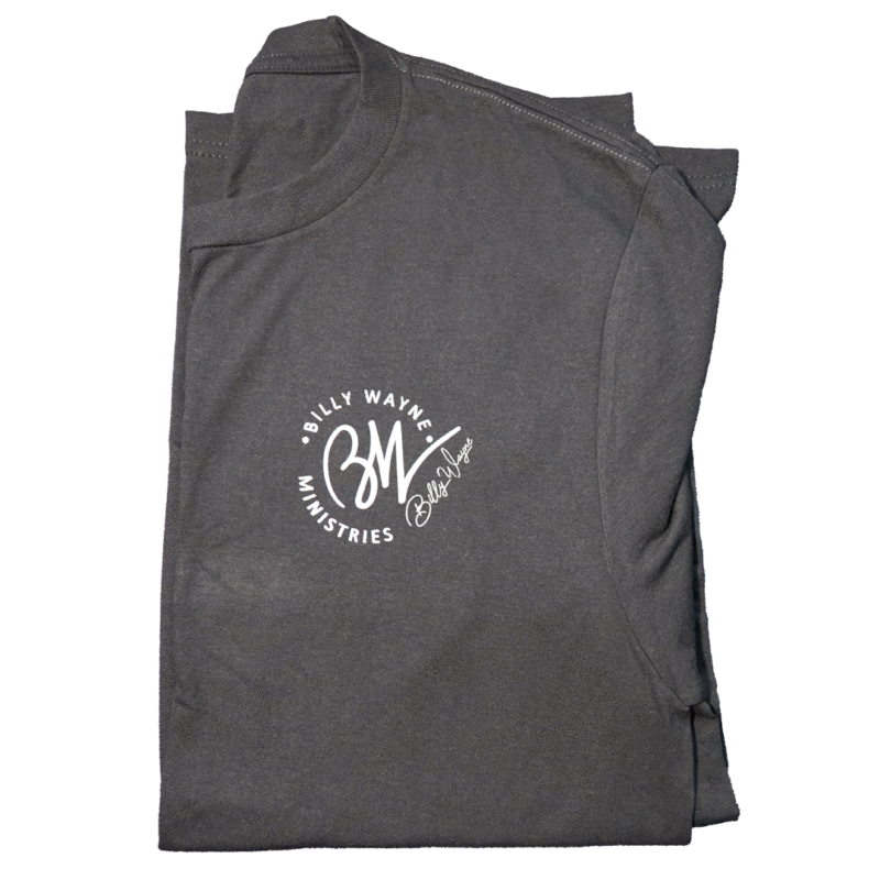 Billy Wayne Ministries T-Shirt